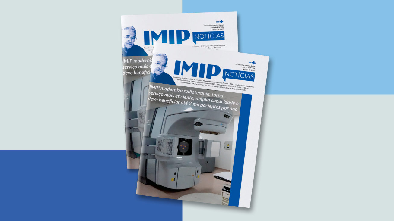 Confira a edição de agosto do Informativo IMIP!